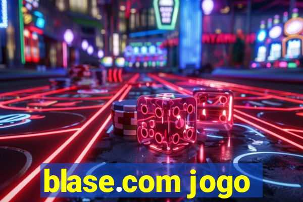 blase.com jogo